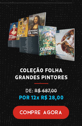 Coleção Folha Grandes Pintores | De R$ 687,00 por 12x R$ 28,00 | Compre Agora