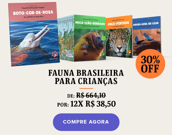 Fauna Brasileira para Crianças | de R$ 664,10 por 12x 38,50 | Compra Agora