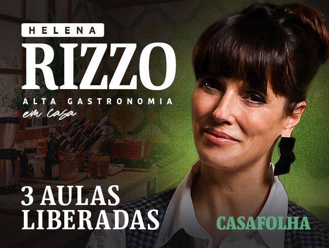 CasaFolha | Alta Gastronomia em Casa, com Helena Rizzo - 3 aulas liberadas