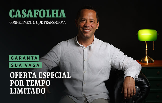 CasaFolha Conhecimento que Transforma: Garanta sua vaga, oferta especial por tempo limitado |