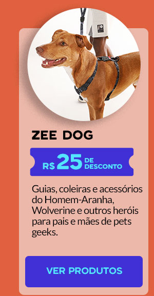 Zee Dog: R$ 25 de desconto