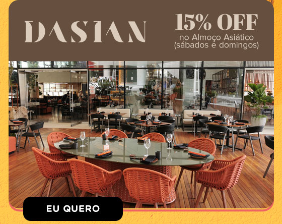 DASIAN: 15% OFF no Almoço Asiático (sábados e domingos). Eu quero