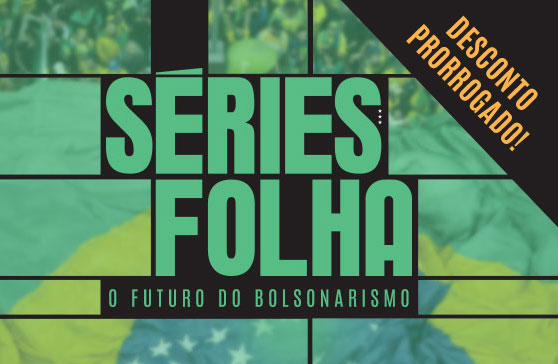 Séries Folha | O Futuro do Bolsonarismo. Últimas horas! Assine com 67% OFF!