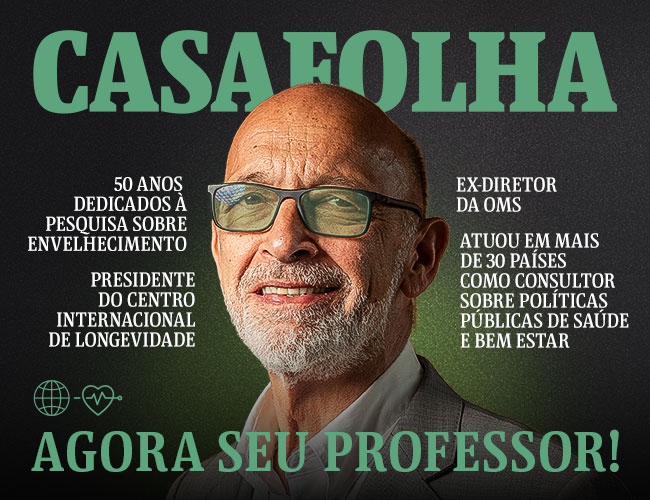 CasaFolha | Ex-diretor da oms | Presidente do centro internacional
de longevidade | 50 anos dedicados à pesquisa sobre envelhecimento | atuou em mais de 30 países como consultor