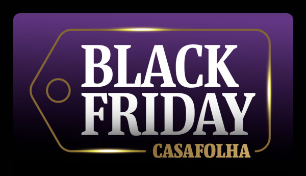 Black Friday CasaFolha 