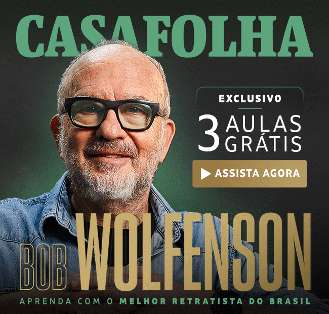 CasaFolha | Bob Wolfenson | exclusivo: 3 aulas grátis, assista agora! | Aprenda com o melhor retratista do Brasil