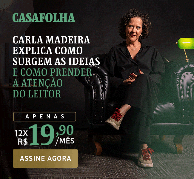 CasaFolha | Carla Madeira explica como surgem as ideias e como prender a atenção do leitor. Apenas 12x R$ 19,90/mês. Assine agora