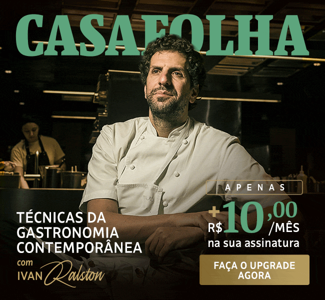CasaFolha | Técnicas da Gastronomia Contemporânea, com Ivan Ralston. Oferta de lançamento, apenas 12x R$ 19,90/mês. Assine agora