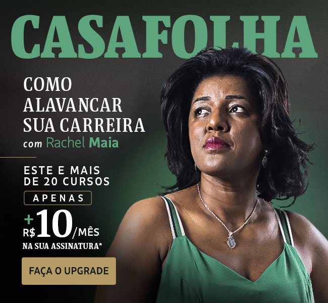 CasaFolha | Como Alavancar sua Carreira com Rachel Maia | Este e mais de 20 cursos apenas R$ 10,90/mês