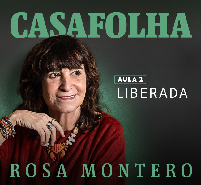 CasaFolha | Rosa Montero | Aula 1 Liberada