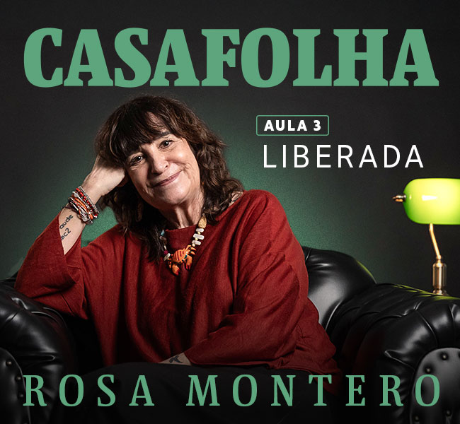 CasaFolha | Rosa Montero | Aula 2 Liberada