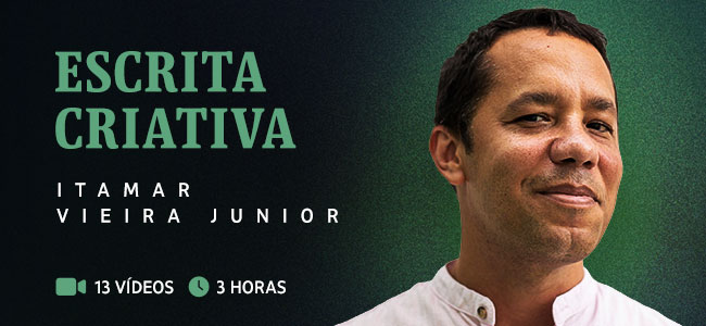 Escrita Criativa: Itamar Vieira Junior