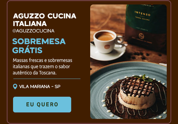 Aguzzo Cucina Italiana: Sobremesa Grátis