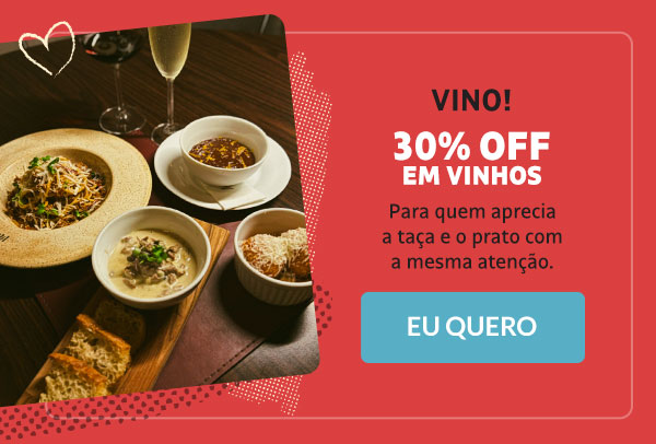 Vino! 30% OFF em vinhos