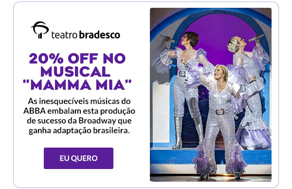 Teatro Bradesco: 20% OFF no Musical Mamma Mia