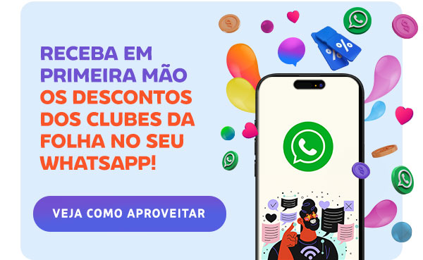 Receba em primeira mão os descontos dos Clubes da Folha no seu WhatsApp