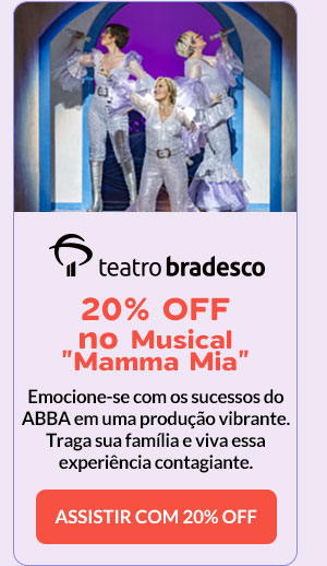 Teatro Bradesco: 20% OFF no Musical Mamma Mia