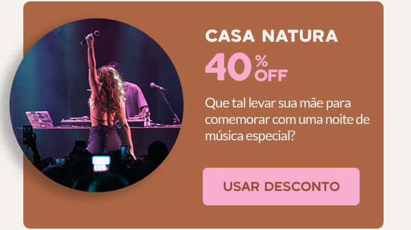 Casa Natura: 40% OFF
