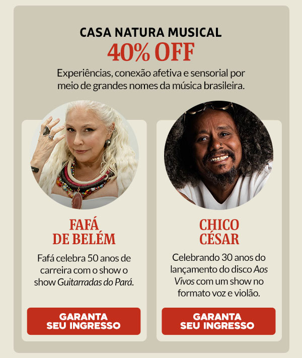 Casa Natura Musical: 40% OFF