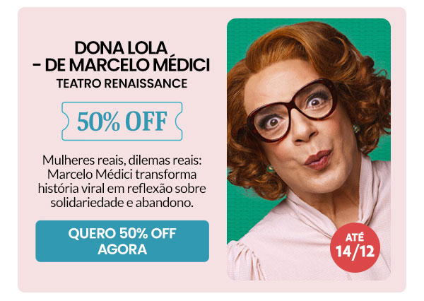 Dona Lola -de Marcelo Médici: 50% OFF