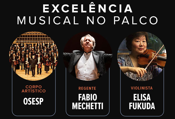 Corpo artístico: OSESP, Regente: Fabio Mechetti, Violinista: Elisa Fukuda