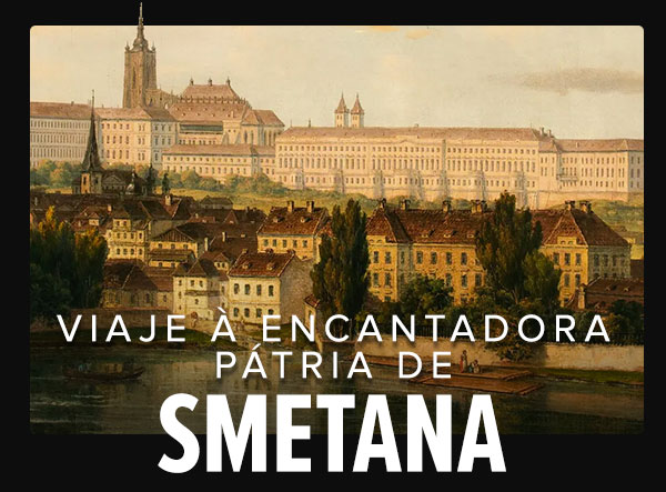 Viaje à encantadora pátria de Smetana