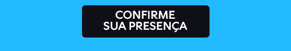 Confirme sua presença