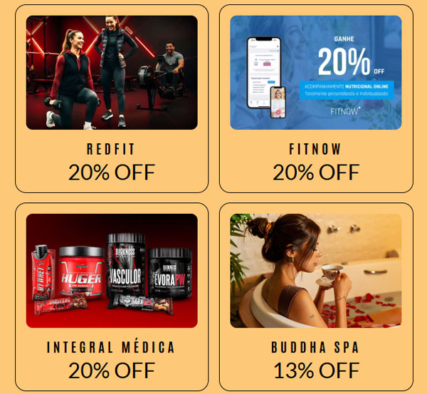 Red Fit: 20% OFF | FitNow: 20% OFF | Integral Médica: 20% OFF | Buddha Spa: 13% OFF