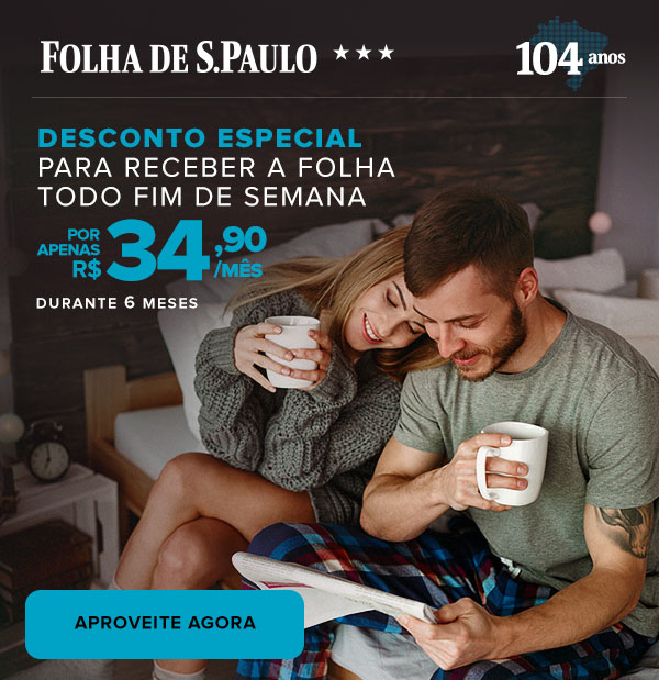 Folha de S.Paulo. Desconto especial para receber a Folha todo fim de semana. Apenas R$ 34,90/mês durante 6 meses