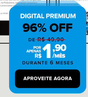 Digital premium - 96% OFF, de 49,90 por apenas R$1,90 durante 6 meses