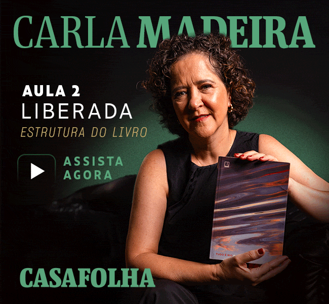 CasaFolha | Carla Madeira | Aula 2 liberada
