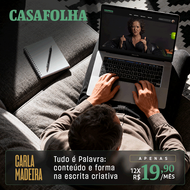 CasaFolha | Tudo é Palavra: conteúdo e forma na escrita criativa, com Carla Madeira. Oferta de lançamento, apenas 12x R$ 19,90/mês. Assine agora