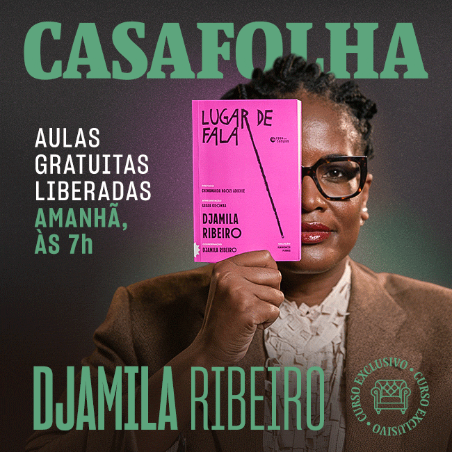 CasaFolha | Djamila Ribeiro | Aulas gratuitas liberadas amanhã às 7h