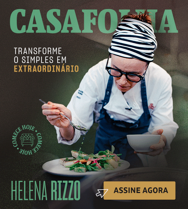 CasaFolha | Heleza Rizzo | Transforme o simples em extraordinário