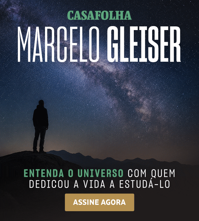 CasaFolha | Marcelo Gleiser | Entenda o universo com quem dedicou a vida a estudá-lo. Assine agora