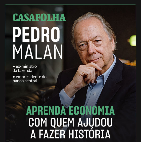 CasaFolha | Pedro Malan - Ex-ministro da fazenda • Ex-presidente do banco central