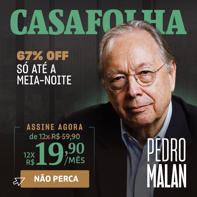 CasaFolha | Pedro Malan | Uma Nova Visão sobre a Economia | Assine Agora: de R$ 59,90 por R$ 19,90/mês