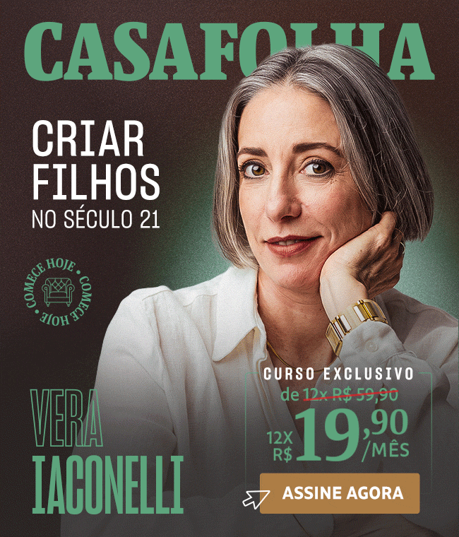 CasaFolha | Oferta de lançamento, apenas 12x R$ 19,90/mês. Assine Agora. Vera Iaconelli - Criar Filho no Século 21 