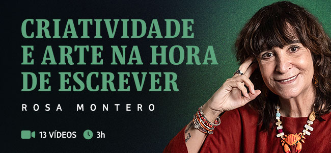 Criatividade e arte na hora de escrever: Rosa Montero