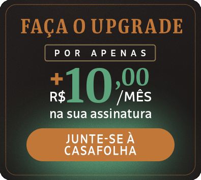 Faça o Upgrade por apenas + R$ 10,00/mês na sua assinatura. Junte-se à CasaFolha