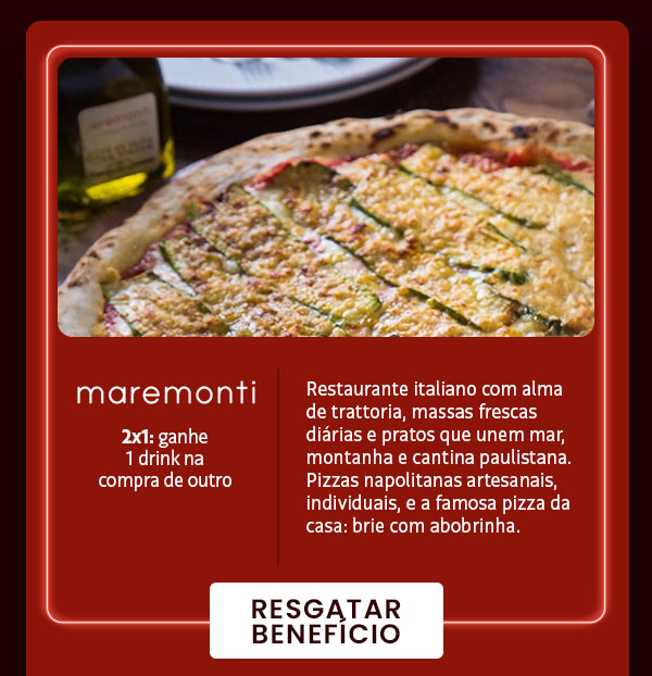 Maremonti: 2x1, ganhe 1 drink na compra de outro