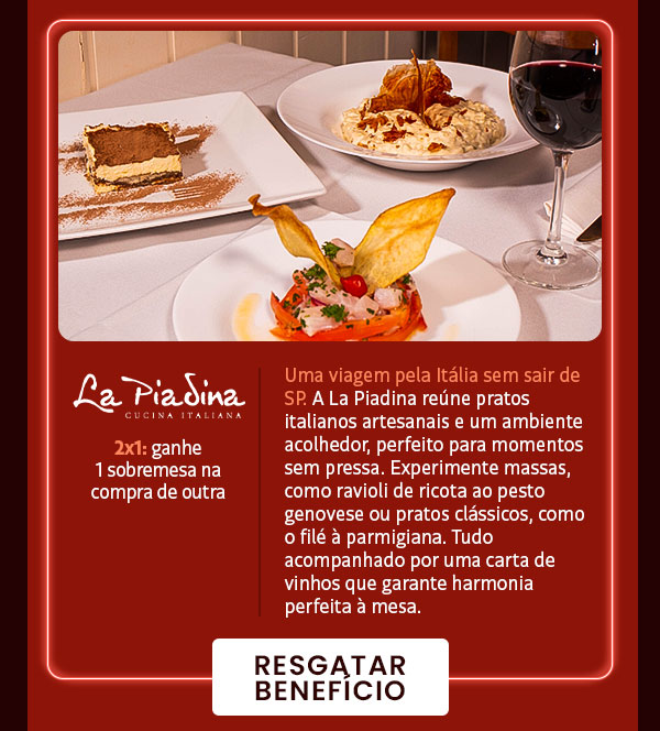 La Piadina: 2x1, ganhe 1 sobremesa na compra de outra