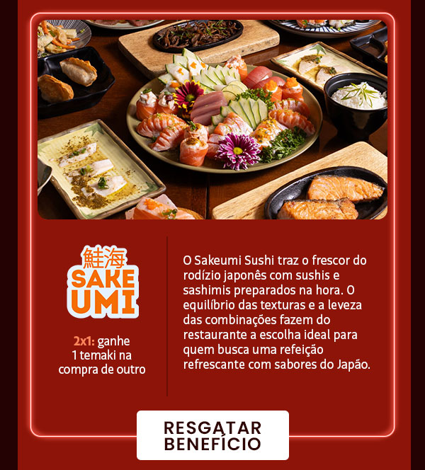 Sake Umi - 2x1: 1 temaki na compra de outro
