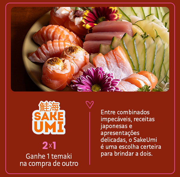 Sakeumi: 2x1, ganhe 1 temake na compra de outro