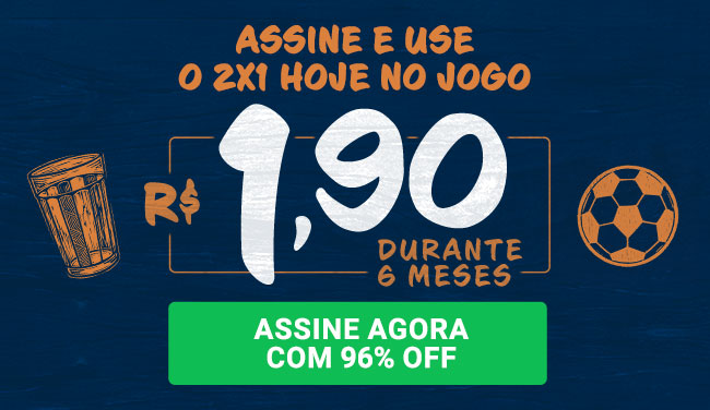 Assine agora e já use o 2x1 hoje no jogo. R$ 1,90 durante 6 meses. Assine agora com 96% OFF