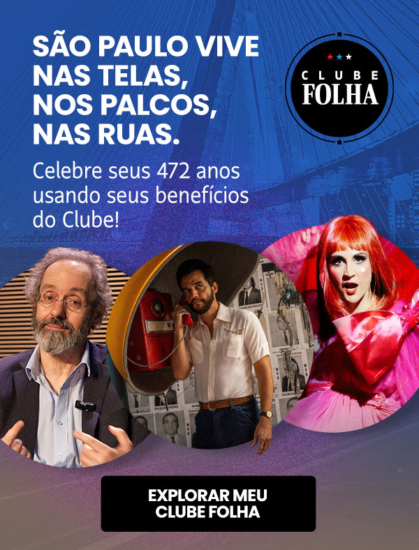 Clube Folha: O que ainda dá tempo de aproveitar em janeiro. Benefícios exclusivos em exposições, teatro, museus e cursos para você aproveitar agora mesmo. Explorar meu Clube Folha