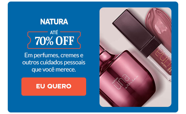 Natura: até 70% OFF