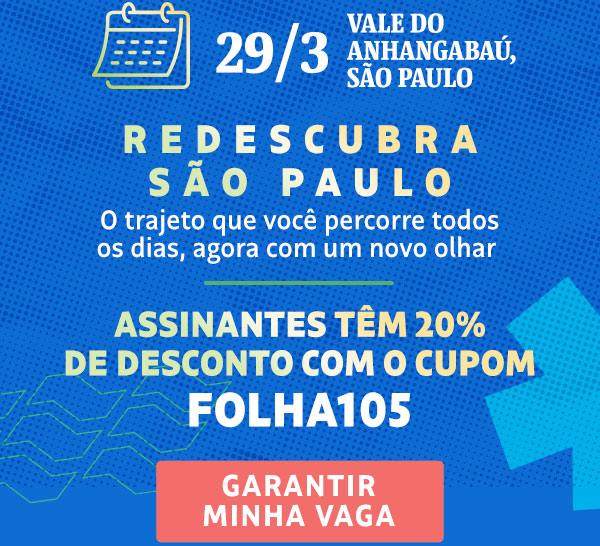 29/3 Anhangabaú | Redescubra São Paulo. O trajeto que você percorre todos os dias, agora com um novo olhar. Assinantes têm 20% de desconto com o cupom: FOLHA105. Garantir minha vaga