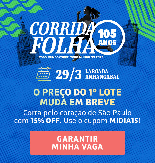 Corrida Folha 105 anos - Todo mundo corre, todo mundo celebra. 29/3 largada Anhangabaú. O preço do 1º lote muda em breve. Corra pelo coração de São Paulo com 15% OFF. Use o cupom MIDIA15. Garantir minha vaga