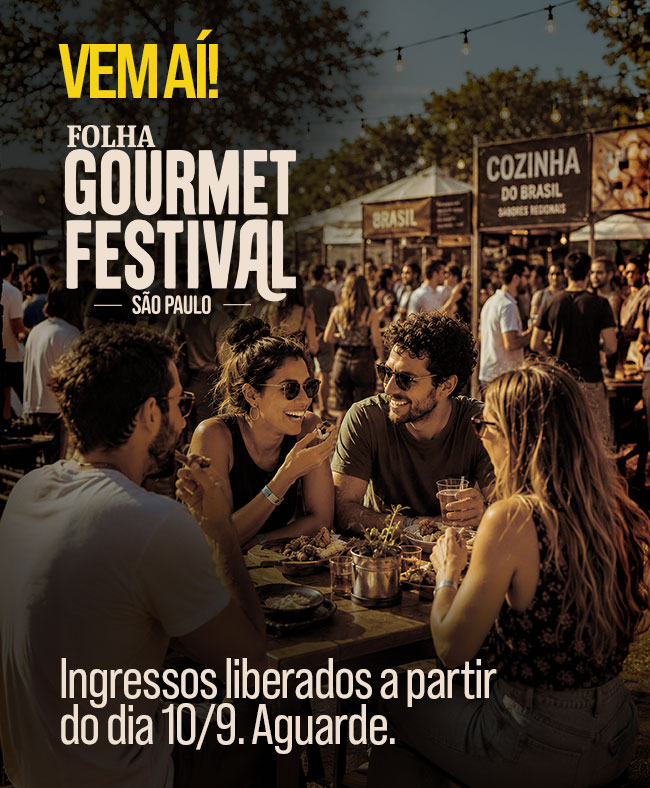 Vem aí, Folha Gourmet Festival - São Paulo. Ingressos liberados a partir do dia 10/9. Aguarde.
